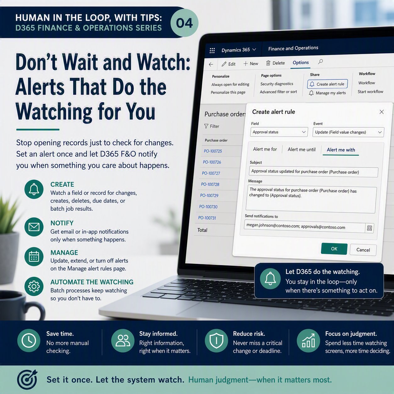 Human in the Loop, With Tips: D365 Finance & Operations – Don’t Wait and Watch: Alerts That Do the Watching for You